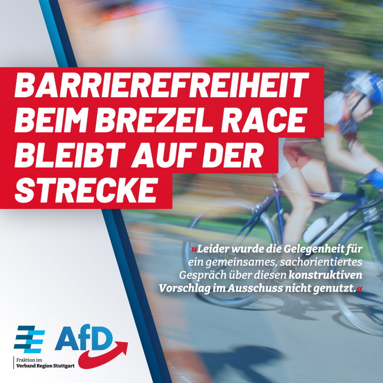 Ohne Debatte abgelehnt:  Evaluation der Barrierefreiheit und der Inklusion bei der regionalen Radsportveranstaltung „Women’s Cycling Grand Prix / Brezel Race Region Stuttgart 2026“